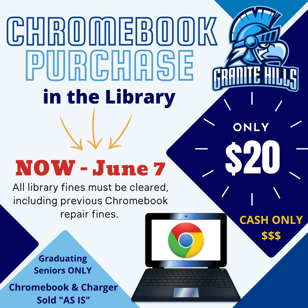 Chromebook Purchase $20 cash in the library now through June 7 